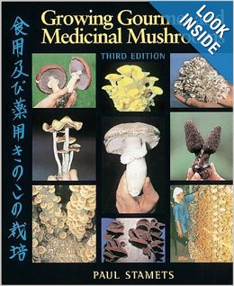 Growing Gourmet And Medicinal Mushrooms